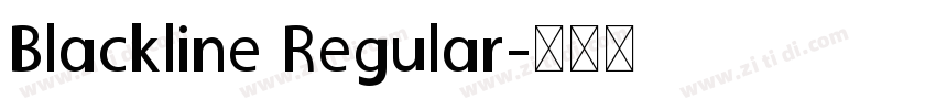 Blackline Regular字体转换